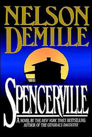 Spencerville de Nelson DeMille