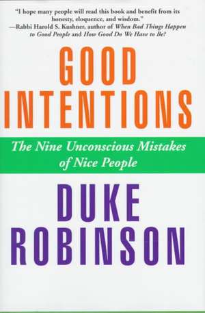 Good Intentions de Duke Robinson
