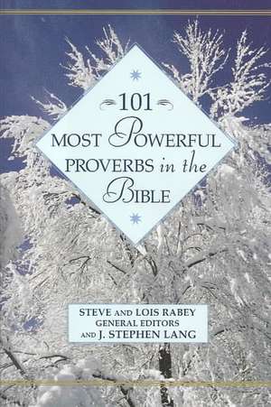 101 Most Powerful Proverbs in the Bible de Steve