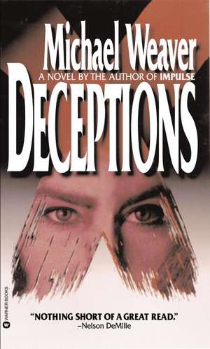 Deceptions de Michael Weaver