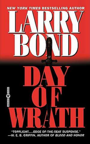 Day of Wrath de Larry Bond