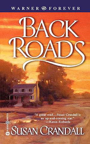 Back Roads de Susan Crandall