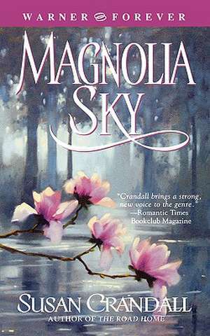 Magnolia Sky de Susan Crandall