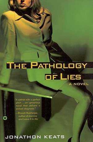 The Pathology of Lies de Jonathon Keats