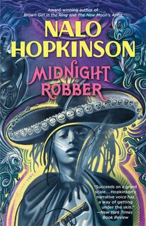 Midnight Robber de Nalo Hopkinson