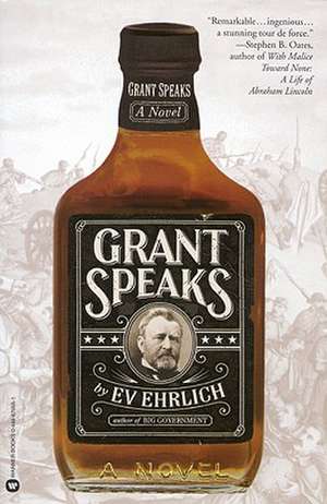 Grant Speaks de Ev Ehrlich