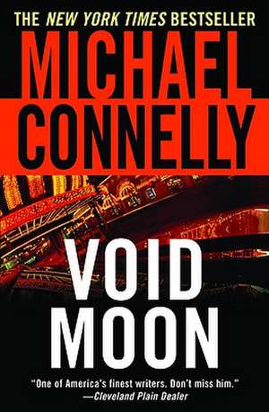 Void Moon de Michael Connelly