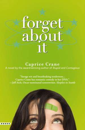 Forget About It de Caprice Crane