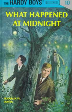 What Happened at Midnight de Franklin W. Dixon