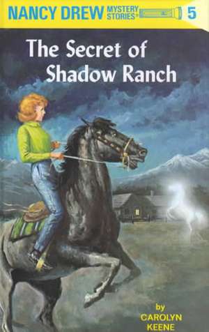 The Secret of Shadow Ranch de Carolyn Keene