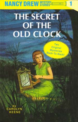 The Secret of the Old Clock/The Hidden Staircase de Carolyn Keene