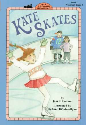 Kate Skates de Jane O'Connor