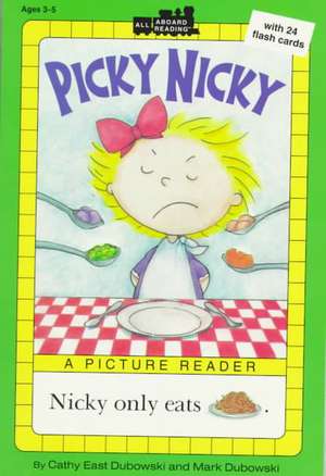 Picky Nicky de Cathy East Dubowski