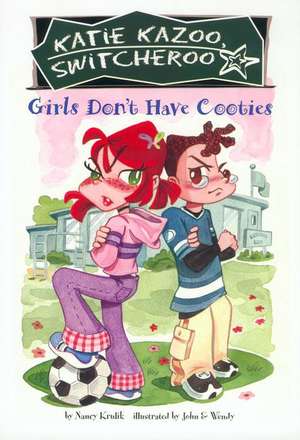 Girls Don't Have Cooties de Nancy Krulik