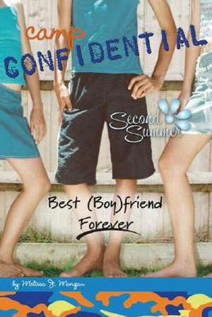 Best (Boy)Friend Forever de Melissa J. Morgan