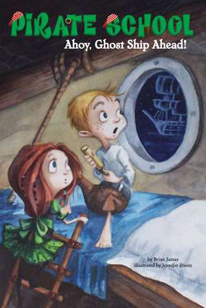 Ahoy, Ghost Ship Ahead! #2 de Brian James