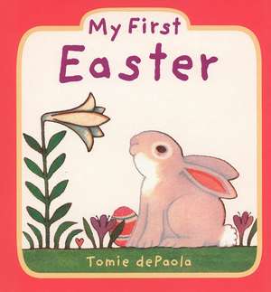 My First Easter de Tomie De Paola