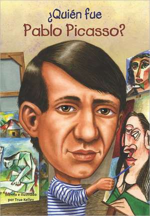 Quien Fue Pablo Picasso? de True Kelley