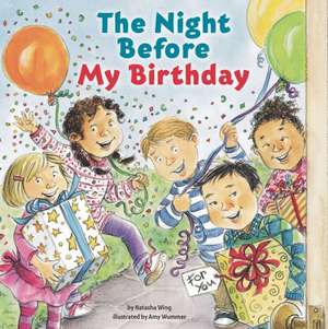 The Night Before My Birthday de Natasha Wing