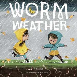 Worm Weather de Jean Taft