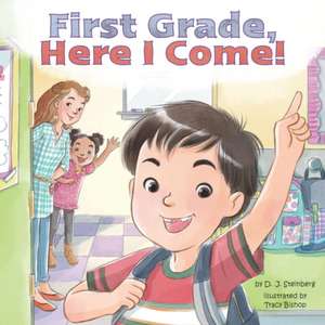 First Grade, Here I Come! de David Steinberg