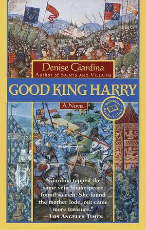 Good King Harry de Denise Giardina