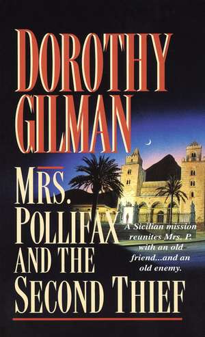 Mrs. Pollifax and the Second Thief de Dorothy Gilman