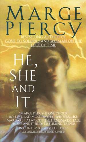 He, She and It de Marge Piercy