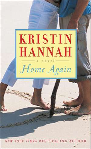 Home Again de Kristin Hannah