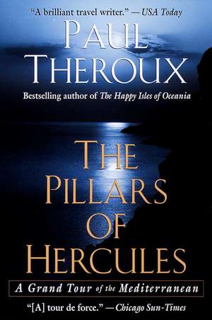 Pillars of Hercules de Paul Theroux