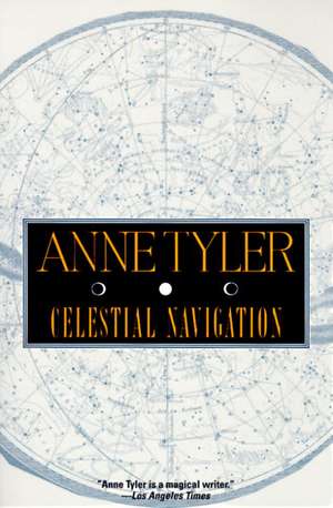 Celestial Navigation de Anne Tyler