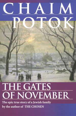 The Gates of November de Chaim Potok