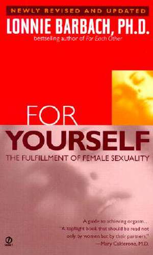 For Yourself: The Fulfillment of Female Sexuality de Lonnie Barbach