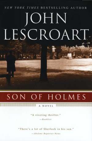 Son of Holmes de John Lescroart