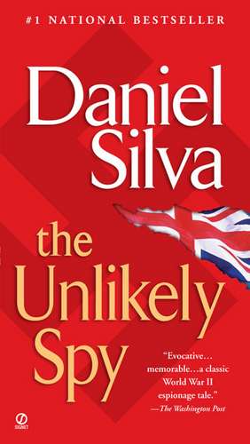 The Unlikely Spy de Daniel Silva