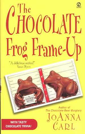 The Chocolate Frog Frame-Up de JoAnna Carl