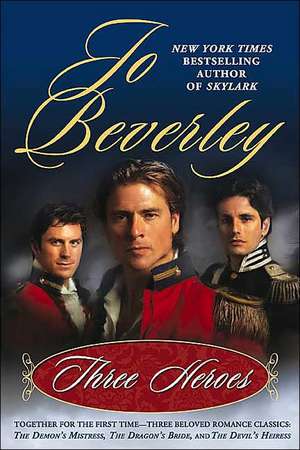 Three Heroes de Jo Beverley