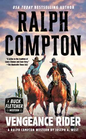 Ralph Compton Vengeance Rider de Ralph Compton