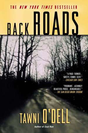 Back Roads de Tawni O'Dell