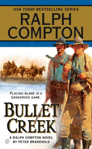 Bullet Creek de Ralph Compton