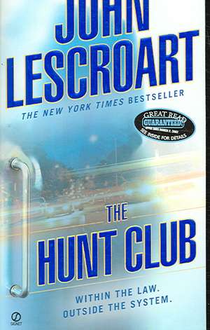 The Hunt Club de John Lescroart