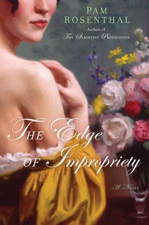 The Edge of Impropriety de Pam Rosenthal