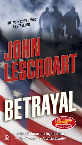 Betrayal de John Lescroart