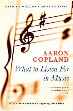 What to Listen for in Music de Aaron Copland