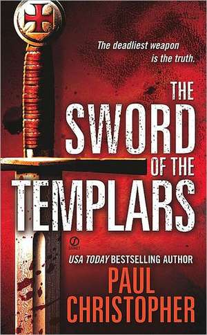 The Sword of the Templars de Paul Christopher