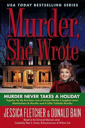 Murder Never Takes a Holiday de Jessica Fletcher