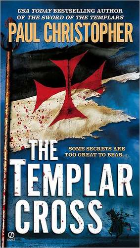 The Templar Cross de Paul Christopher