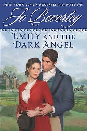 Emily and the Dark Angel de Jo Beverley