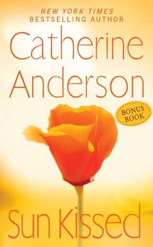Sun Kissed de Catherine Anderson