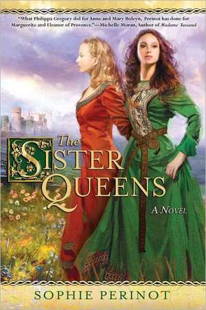 The Sister Queens de Sophie Perinot